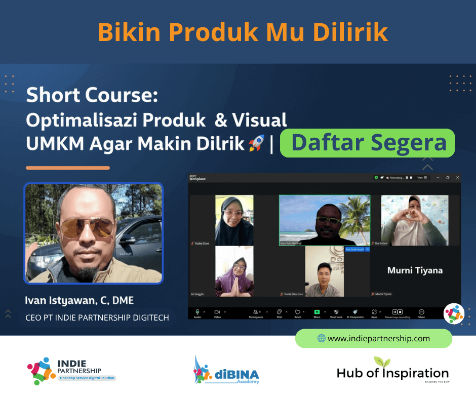 Short Course Optimalisasi Produk & Visual Agar Makin Dilirik